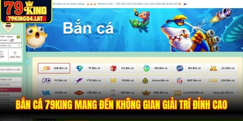 Bắn cá 79KING mang đến không gian giải trí đỉnh cao với đồ họa sắc nét