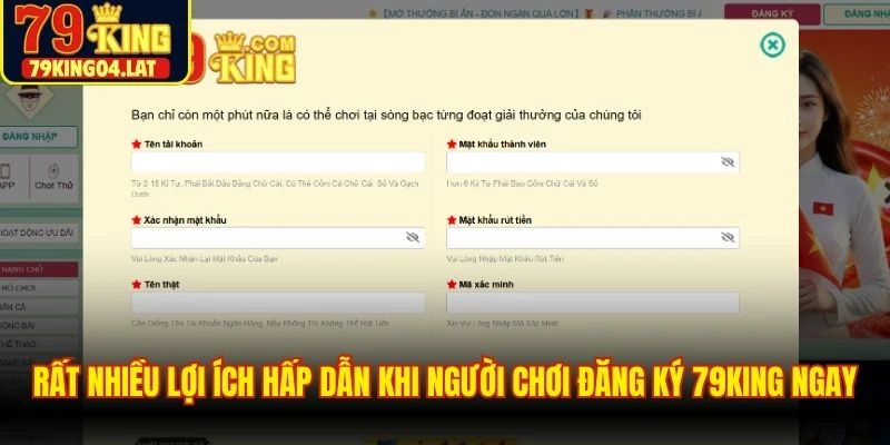 Rất nhiều lợi ích hấp dẫn khi người chơi đăng ký 79KING ngay