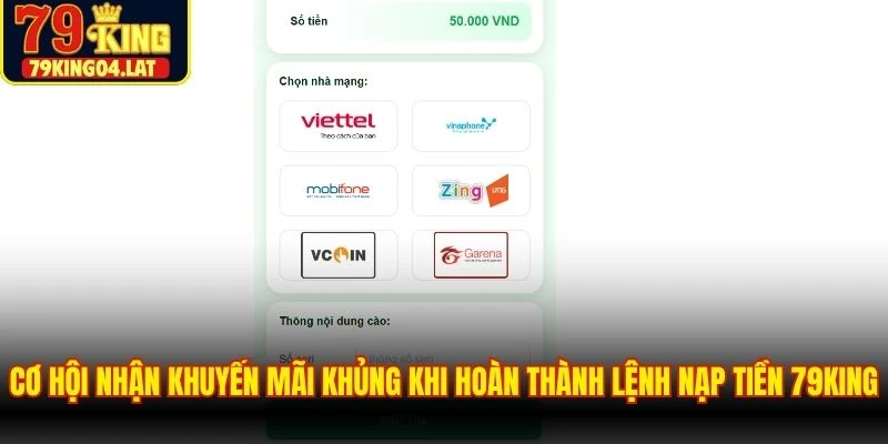 Cơ hội nhận khuyến mãi khủng khi hoàn thành lệnh nạp tiền 79KING