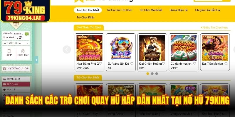 Danh sách các trò chơi quay hũ hấp dẫn nhất tại nổ hũ 79KING