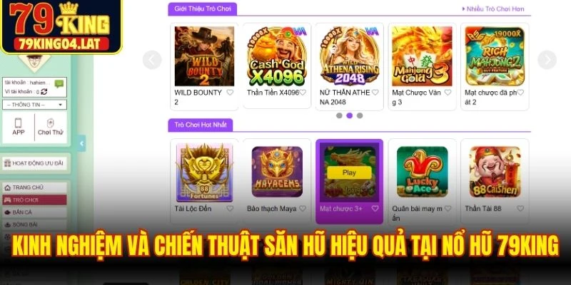 Kinh nghiệm và chiến thuật săn hũ hiệu quả tại nổ hũ 79KING